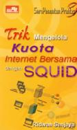 Cover Buku SPP Trik Mengelola Kuota Internet Bersama Dengan Squid