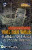 Cover Buku SMC : Pemrograman WML Dan WMLS : Hadirkan Diri ANda & Mobile Internet