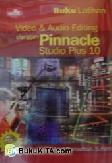 Buku Latihan Video Dan Audio Editing Dengan Pinnacle Studio Plus 10