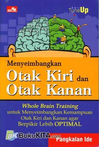 Cover Buku Menyeimbangkan Otak Kanan dan Otak Kiri