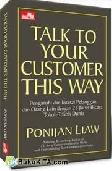 Cover Buku Talk To Your Customer This Way (Hard Cover)