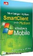 Cover Buku Membangun Aplikasi SmartClient pada Platform Windows Mobile
