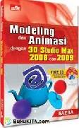 Cover Buku Modeling dan Animasi dengan 3D Studio MAX 2008 dan 2009