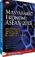 Masyarakat Ekonomi ASEAN (MEA) 2015