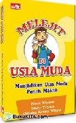 Cover Buku Melejit di Usia Muda