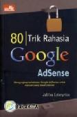 Cover Buku 80 Trik Rahasia Google AdSense