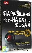 Cover Buku Siapa Bilang Nge-Hack Itu Susah