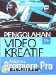 Cover Buku Pengolahan Video Kreatif Dengan Adobe Premiere Pro