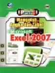 Cover Buku PANDUAN PRAKTIS: MENGOLAH ANGKA DAN TABEL DENGAN MICROSOFT EXCEL 2007