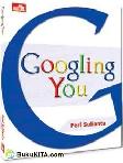 Cover Buku GOOGLING YOU