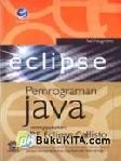 Cover Buku Eclipse Pemrograman Java Menggunakan Ide Eclipse Callisto