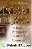 Cover Buku Islam di Jawa dalam Perspektif Santri dan Abangan (HVS) 