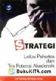 Cover Buku Strategi Lolos Psikotes dan Tes Potensi Akademik