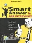Cover Buku Smart Answer In Job Interviews, Jawaban Cerdas Saat Wawancara Kerja