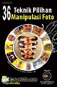 Cover Buku 36 Teknik Pilihan Manipulasi Foto