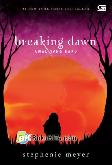 Breaking Dawn : Awal Yang Baru (Edisi Bahasa Indonesia)