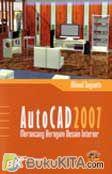 Cover Buku Autocad 2007: Merancang Beragam Desain Interior (HVS)
