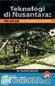 Cover Buku Teknologi di Nusantara: 40 Abad Hambatan Inovasi (HVS)