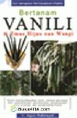 Cover Buku Bertanam Vanili si Emas Hijau nan Wangi