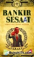 Bankir Sesaat : Dibenci Bos, Dimaki Nasabah