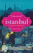Cover Buku ISTANBUL : Kenangan Sebuah Kota