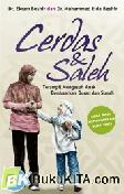 Cover Buku CERDAS DAN SALEH : Terampil Mengasuh Anak Berdasarkan Quran dan Sunah