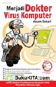 Cover Buku Menjadi Dokter Virus dalam Sehari