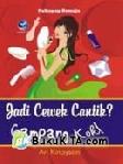 Cover Buku JADI CEWEK CANTIK? GAMPANG KOK!