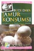 Cover Buku Budi Daya Jamur Konsumsi