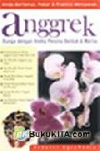 Cover Buku Anggrek: Bunga dengan Aneka Pesona Bentuk & Warna