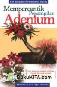 Mempercantik Penampilan Adenium