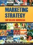 MARKETING STRATEGY TOP BRAND INDONESIA