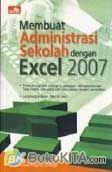 Membuat Administrasi Sekolah dengan Excel 2007