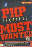PHP SCRIPT MOST WANTED : KUMPULAN SCRIPT - SCRIPT PHP YANG PALING DI CARI