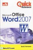 QUICK REFERENSE : MS OFFICE WORD 2007