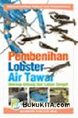 Cover Buku Pembenihan Lobster Air Tawar, Meraup Untung dari Lahan Sempit