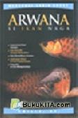 Cover Buku Arwana si Ikan Naga