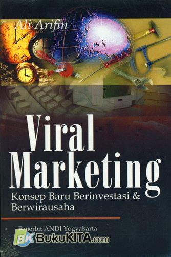 Cover Buku Viral Marketing : Konsep Baru Berinvestasi & Berwirausaha