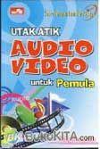 Cover Buku SPP Utak Atik Audio Video untuk Pemula