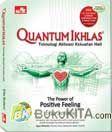 Cover Buku Quantum Ikhlas Edisi Terbatas - (Hard Cover & Full Color)