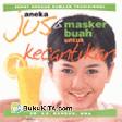 Cover Buku Aneka Jus & Masker Buah untuk Kecantikan
