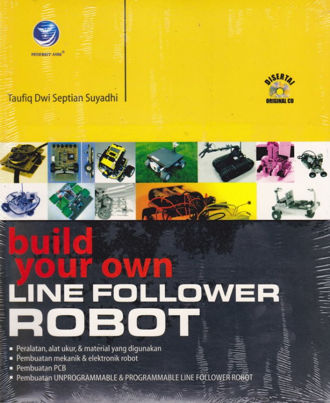 Cover Buku BUILD YOUR OWN LINE FOLLOWER ROBOT
