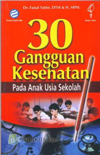 Cover Buku 30 Gangguan Kesehatan pada Anak Usia Sekolah