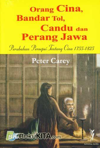 Cover Buku Orang Cina, Bandar Tol, Candu dan Perang Jawa
