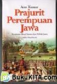 Cover Buku Prajurit Perempuan Jawa: Kesaksian Ihwal Istana dan Politik Jawa Akhir Abad ke-18