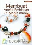 Cover Buku Membuat Aneka Perhiasan dari Manik-manik