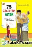 Cover Buku 75 Celoteh Anak