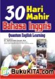Cover Buku 30 Hari Mahir Bahasa Inggris (Quantum English Learning)