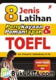 Cover Buku 8 Jenis Latihan Pengkayaan & Pemantapan TOEFL