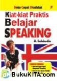 Cover Buku Kiat-kiat Praktis Belajar Speaking